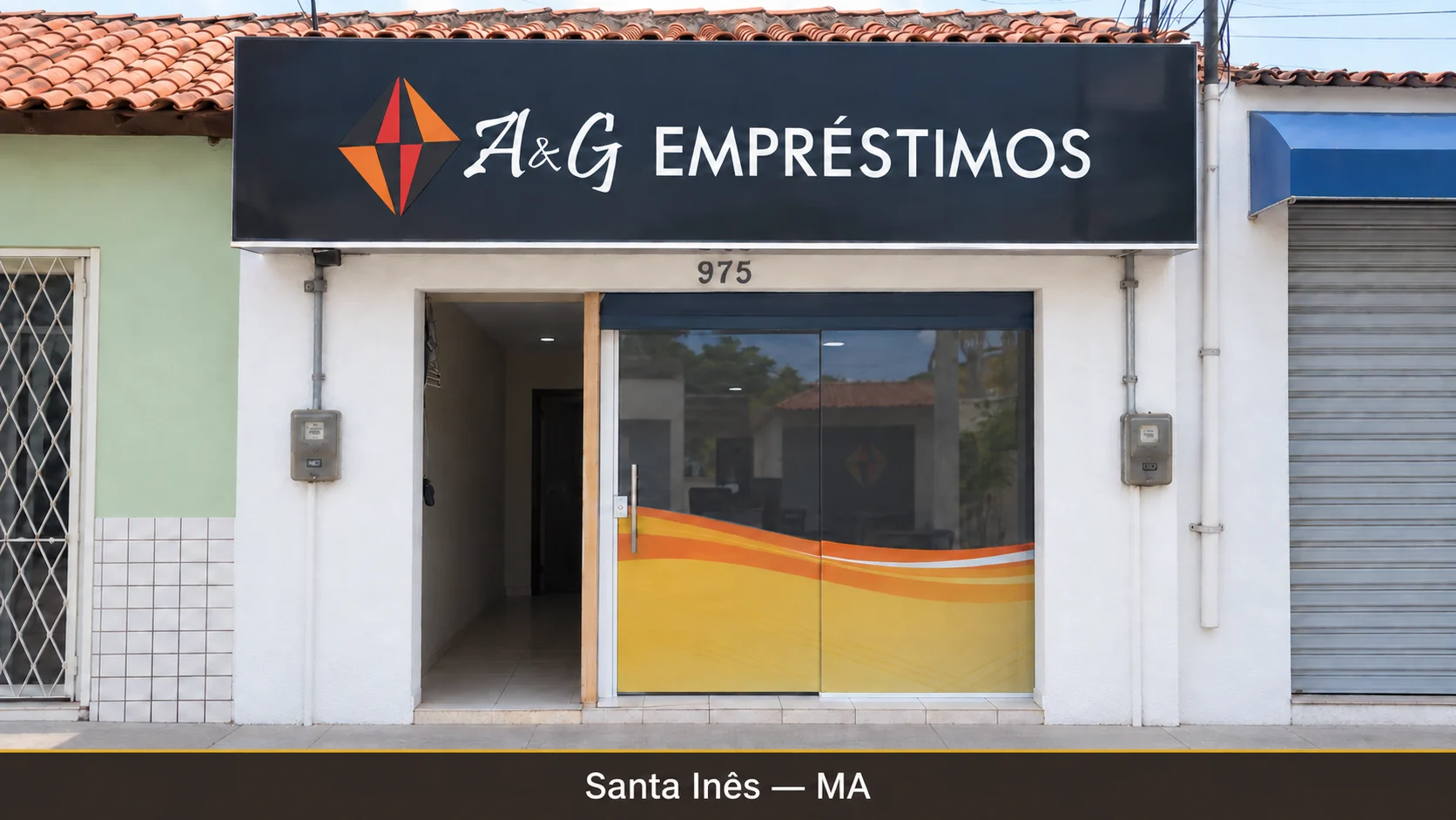 Fachada da unidade A&G Empréstimos em Santa Inês